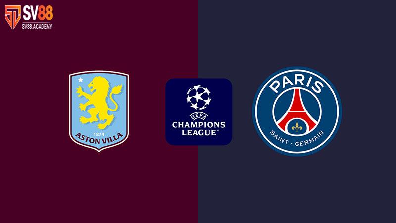 Nhận định Aston Villa vs PSG