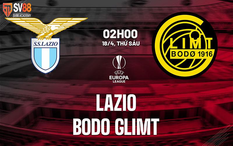 Nhận định Lazio vs Bodo Glimt