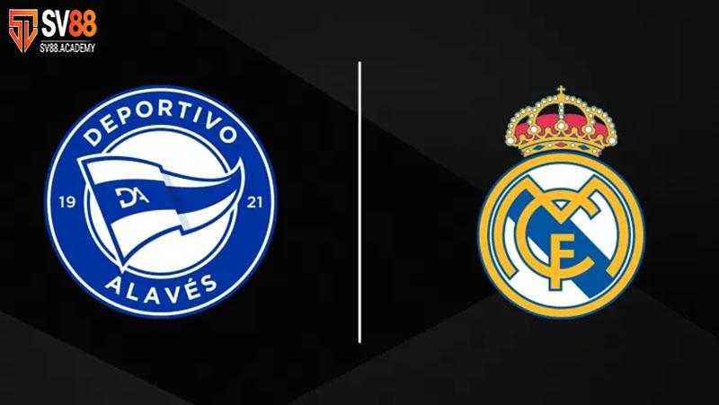 Nhận định bóng đá Alaves vs Real Madrid