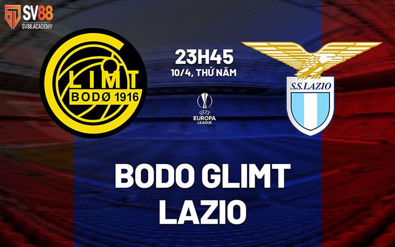 Nhận định trận đấu BodoGlimt vs Lazio