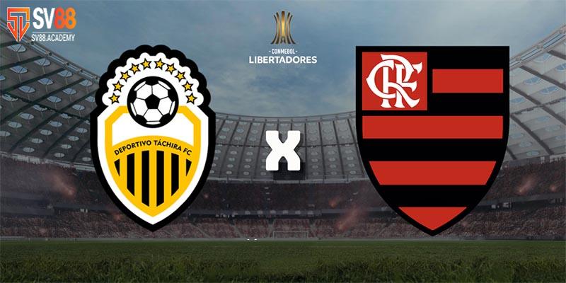Nhận định trận đấu Deportivo Táchira vs Flamengo