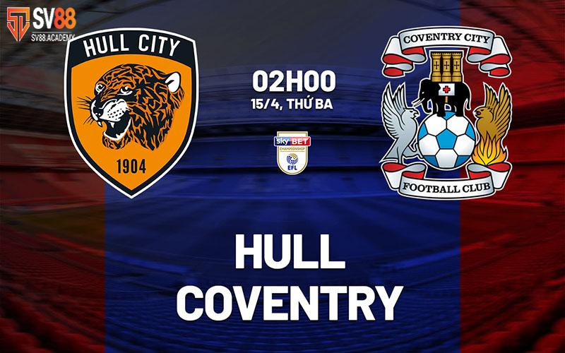 Nhận định trận đấu Hull vs Coventry City