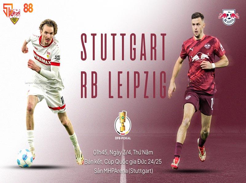 Nhận định trận đấu Stuttgart vs RB Leipzig