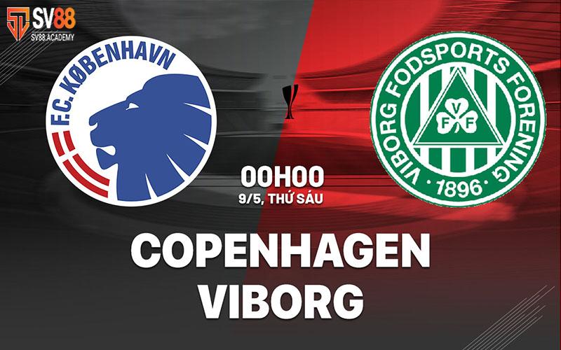 Nhận định bóng đá Copenhagen vs Viborg