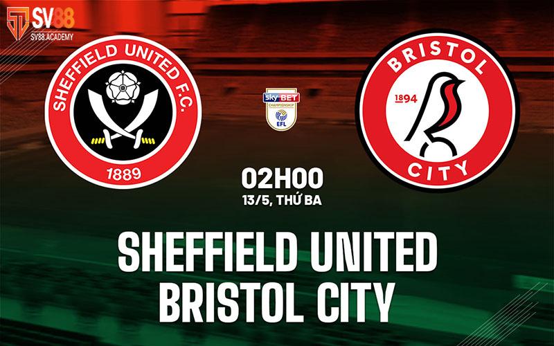 Phân tích trận Sheffield United vs Bristol City